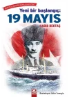 Yeni Bir Başlangıç - 19 Mayıs