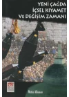 Yeni Çağda İçsel Kıyamet ve Değişim Zamanı