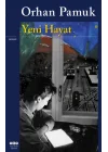 Yeni Hayat (Orhan Pamuk)