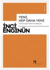 Yeni, Hep Daha Yeni