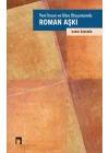 Yeni İnsan ve Ulus Oluşumunda Roman Aşkı