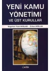 Yeni Kamu Yönetimi ve Üst Kurullar