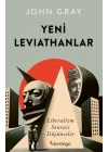 Yeni Leviathanlar: Liberalizm Sonrası Düşünceler