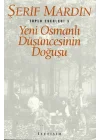 Yeni Osmanlı Düşüncesinin Doğuşu