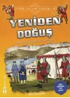 Yeniden Doğuş - Türk İslam Tarihi 9