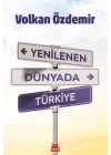 Yenilenen Dünyada Türkiye