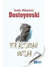 Yeraltından Notlar