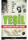 Yeşil  Derin Devletin Üvey Evladı