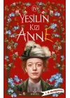 Yeşilin Kızı Anne 4 - Ciltsiz