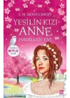 Yeşilin Kızı Anne 5 - Hayaller Evi