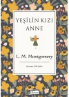 Yeşilin Kızı Anne (Bez Ciltli)