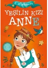 Yeşilin Kızı Anne (Çocuklar İçin)