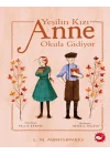 Yeşilin Kızı Anne Okula Gidiyor