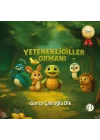 Yetenekligiller Ormanı
