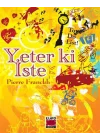 Yeter ki İste