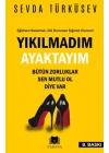 Yıkılmadım Ayaktayım