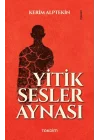Yitik Sesler Aynası