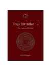 Yoga Sutralar - 1  (Bir Yoginin El Kitabı)
