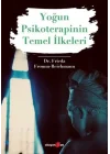 Yoğun Psikoterapinin Temel İlkeleri