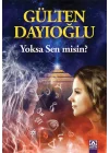 Yoksa Sen Misin?