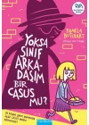 Yoksa Sınıf Arkadaşım Bir Casus Mu?