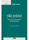Yollar Ayrılırken