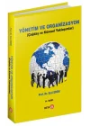 Yönetim ve Organizasyon (Çağdaş ve Küresel Yaklaşımlar)
