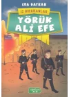 Yörük Ali Efe - İz Bırakanlar
