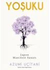 Yoşuku – Japon Manifest Sanatı