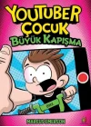 Youtuber Çocuk Büyük Kapışma