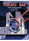 Yukarı Bak - Resimli Teleskop Rehberi
