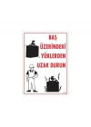 Mey İthalat® Yükleme Alanı Uyarı Levhası 25x35 No: 215