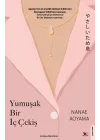 Yumuşak Bir İç Çekiş