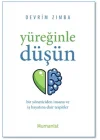 Yüreğinle Düşün