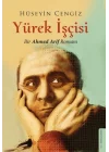 Yürek İşçisi - Bir Ahmed Arif Romanı