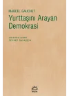 Yurttaşını Arayan Demokrasi