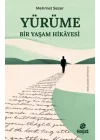 Yürüme - Bir Yaşam Hikayesi