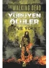 Yürüyen Ölüler - Bul ve Yok Et