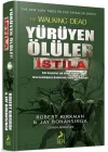 Yürüyen Ölüler - İstila