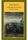 Yusufçuk Yusuf / Akçasazın Ağaları - 2