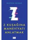 Z Kuşağına Maneviyatı Anlatmak