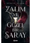 Zalim ve Güzel Bir Saray