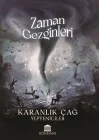 Zaman Gezginleri Karanlık Çağ