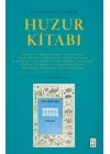 Zaman Rüya Terkip : Huzur Kitabı