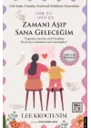 Zamanı Aşıp Sana Geleceğim