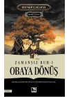 Zamansız Ruh 1 - Obaya Dönüş
