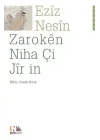 Zaroken Niha Çi Jir in (Kürtçe Şimdiki Çocuklar Harika)