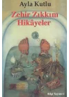 Zehir Zıkkım Hikayeler