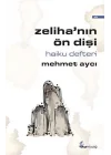 Zeliha’nın Ön Dişi