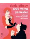 Zevk Veren Yemekler